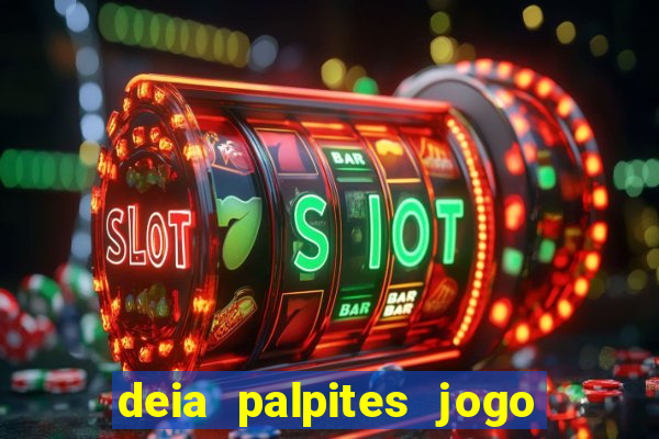 deia palpites jogo do bicho